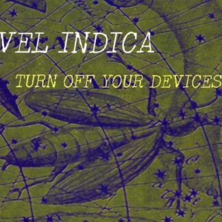 Vel Indica - Deleted - Turn off Your Device 1CD