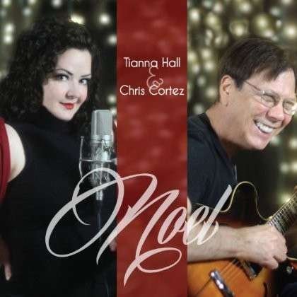 TIANNA HALL & CHRIS CORTEZ Noel CD
