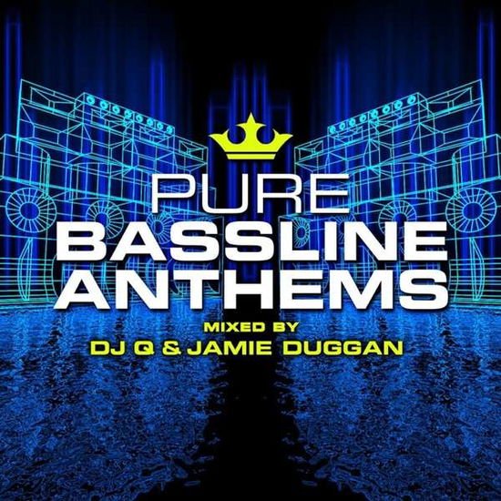DJ Q & Duggan,jamie - Pure Bassline Anthems 3CD