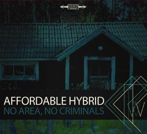 Affordable Hybrid - No Area No Criminals 1CD