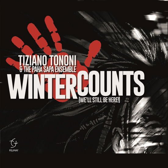Tiziano Tononi - Winter Counts (we'll Still Be Here!) 2CD