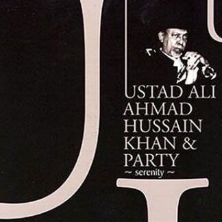 Ustad Ali Ahmend Hussain Khan - Serenity 1CD