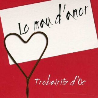 Trobairitz Doc - Lo Mau Damor 1CD