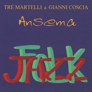 Tre Martelli - Ansema 1CD