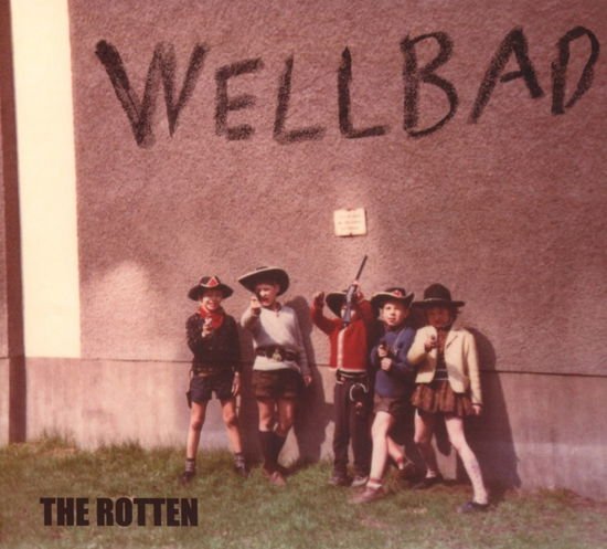 Wellbad - The Rotten 1CD
