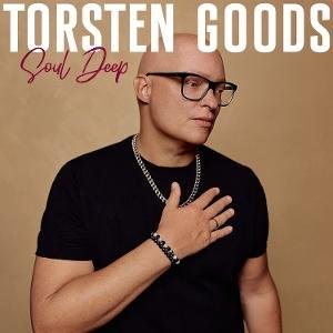 Torsten Goods - Soul Deep 1CD