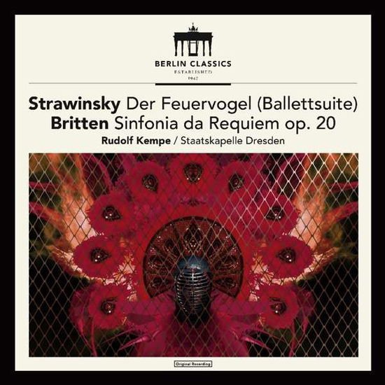 Staatskapelle Dresden / Rudolf Kempe - Stravinsky: The Firebird / Britten: Sinfonia Da Requiem 1CD