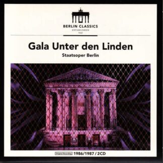 Staatskapelle Berlin / Chor Der Staatsoper Berlin / Theo Adam - Gala Unter Den Linden - Staatoper Berlin 2CD