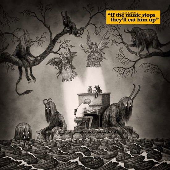 Asger Baden - If The Music Stops, They'll Eat Him Up 1LP