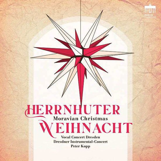 VOCAL CONCERT DRESDEN / PETER KOPP / DRESDNER INSTRUMENTAL-CONCERT Herrnhuter Weihnacht - Moravian Christmas CD