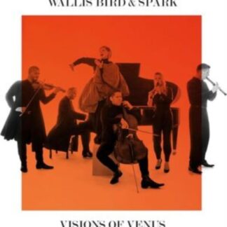 Wallis Bird / Spark - Visions Of Venus 1CD