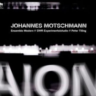 Aion for Large Ensemble / Artificial Intelligence and Electronics - Ensemble Modern / Peter Tilling 1CD