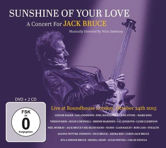 Sunshine Of Your Love - A Concert For Jack Bruce 3CD