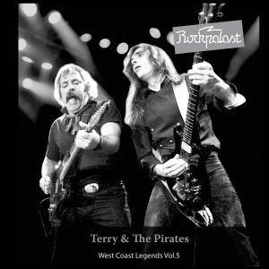 Terry & The Pirates - Rockpalast West Coast Legends Vol.5 2CD