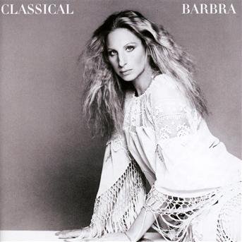 Barbra Streisand - Classical Barbra (re-Mastered) 1CD