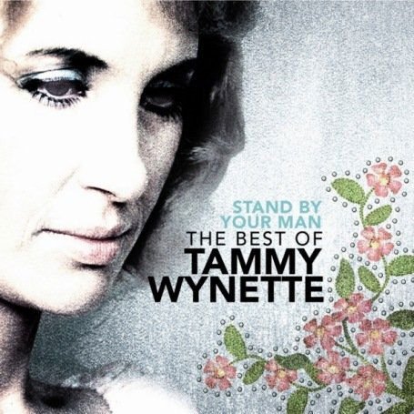 Tammy Wynette - Stand By Your Man - The Best Of 1CD