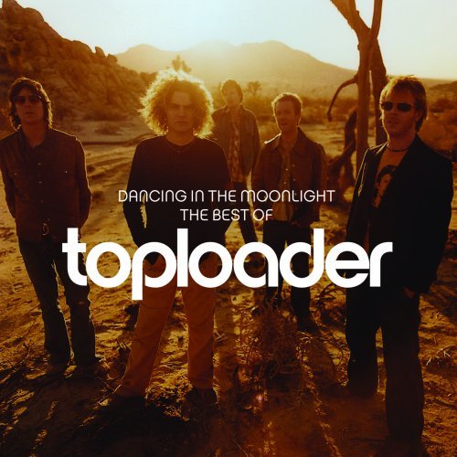 Toploader - Dancing In The Moonlight - The Best Of 1CD