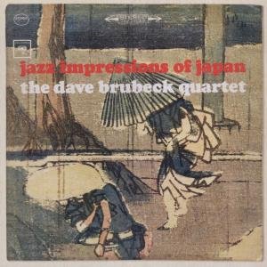 Dave Quartet The Brubeck - Jazz Impressions Of Japan 1CD