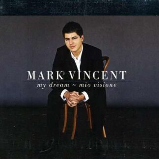 Mark Vincent - My Dream Mio Visione 1CD