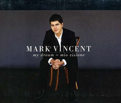 Mark Vincent - My Dream Mio Visione 1CD