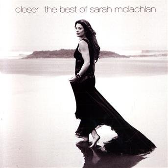 McLachlan, Sarah Closer: The Best Of Sarah McLachlan CD