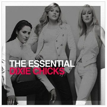 Dixie Chicks - The Essential 2CD
