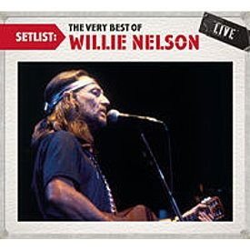 Willie Nelson - Setlist: Very Best Of Live 1CD