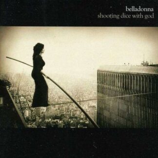 BELLADONNA Shooting Dice With God CD