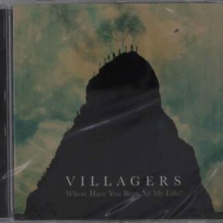 Villagers - Where Have You Been All My Life? 1CD