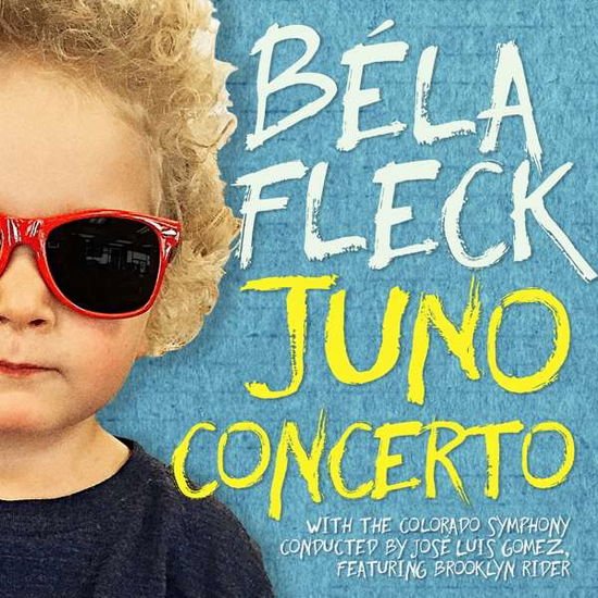 BELA FLECK COLORADO SYMPHONY JUNO CONCERTO CD