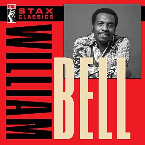 BELL WILLIAM STAX CLASSICS CD