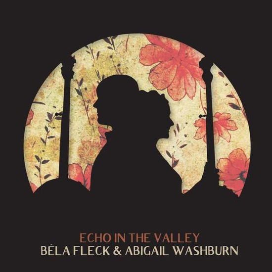 BELA FLECK & ABIGAIL WASHBURN ECHO IN THE VALLEY CD