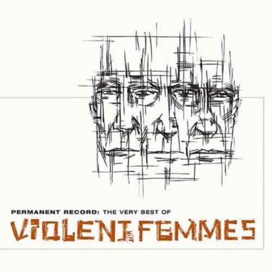 Violent Femmes - Permanent Record: The Very Best Of Violent Femmes 1CD