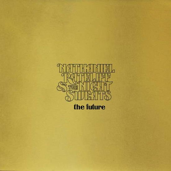 NATHANIEL RATELIFF NIGHT SWEATS-THE FUTURE CD