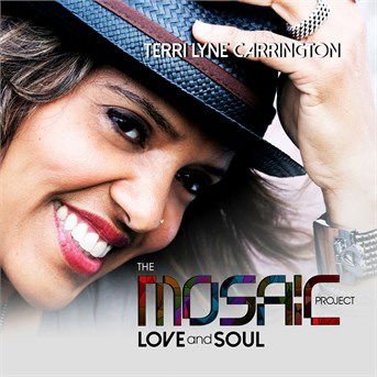 Terri Lyne Carrington - Mosaic Project, The: Love and Soul 1CD