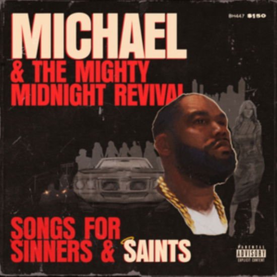 Killer Mike - Michael & The Mighty Midnight Revival, Songs For Sinners And Saints 1CD