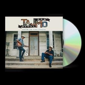 Taj Mahal & Keb' Mo' - Room On The Porch 1CD