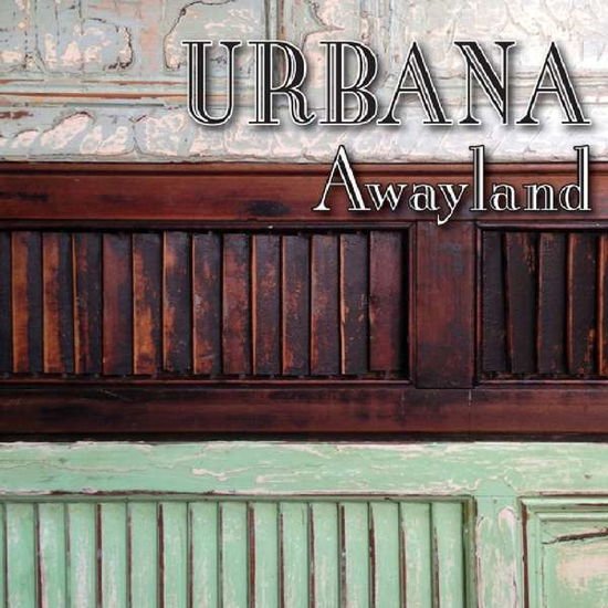 Urbana - Awayland 1CD