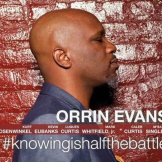 Orrin Evans - #knowingishalfthebattle 1CD