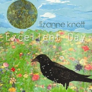 LIZANNE KNOTT EXCELLENT DAY CD