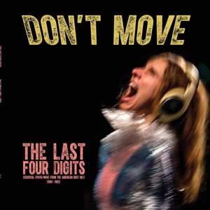 THE LAST FOUR DIGITS DON'T MOVE (1980-1982) CD