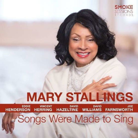 Mary Stallings - Songs Were Made to Sing 1CD