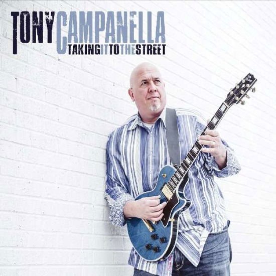 Campanella Tony - Taking It to the Street 1CD