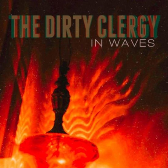 Dirty Clergy - In Waves 1CD