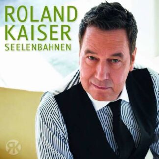 Roland Kaiser - Seelenbahnen 1CD