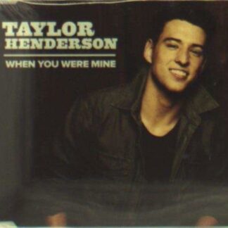 Taylor Henderson - When You Were Mine 1CD