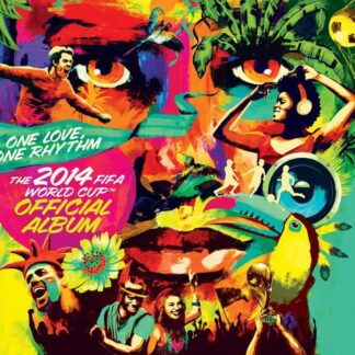 One Love, One Rhythm - The Official 2014 FIFA World Cup Album 1CD