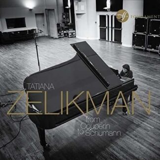 Tatiana Zelikman - From Couperin to Schumann 1CD