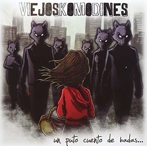 Viejos Komodines - Un Puto Cuento De Hadas 1CD