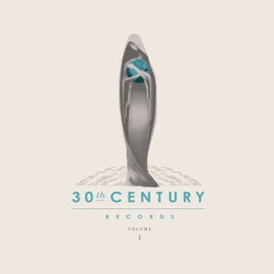 Thirtyth Century Records Volum - Thirtyth Century Records Volum 1CD